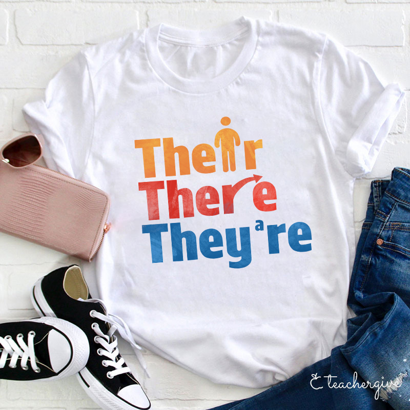 Their There They're Teacher T-Shirt
