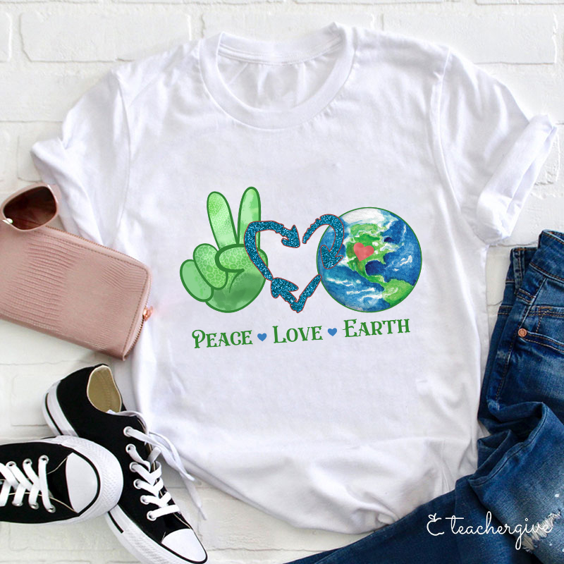 Peace Love Earth Teacher T-Shirt-Teachergive