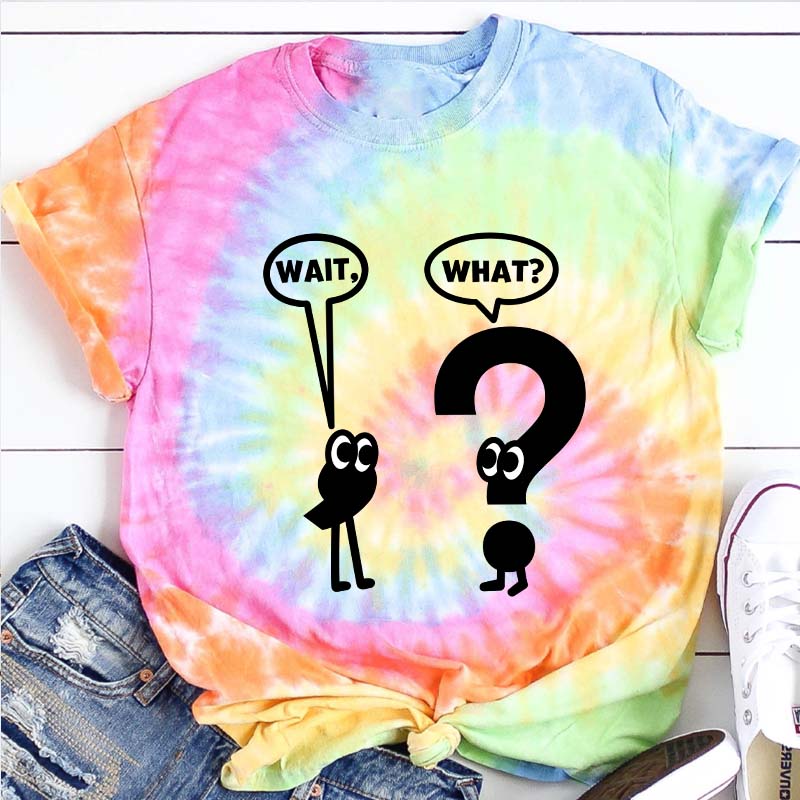 Wait What Grammar Teacher Tie-dye T-Shirt