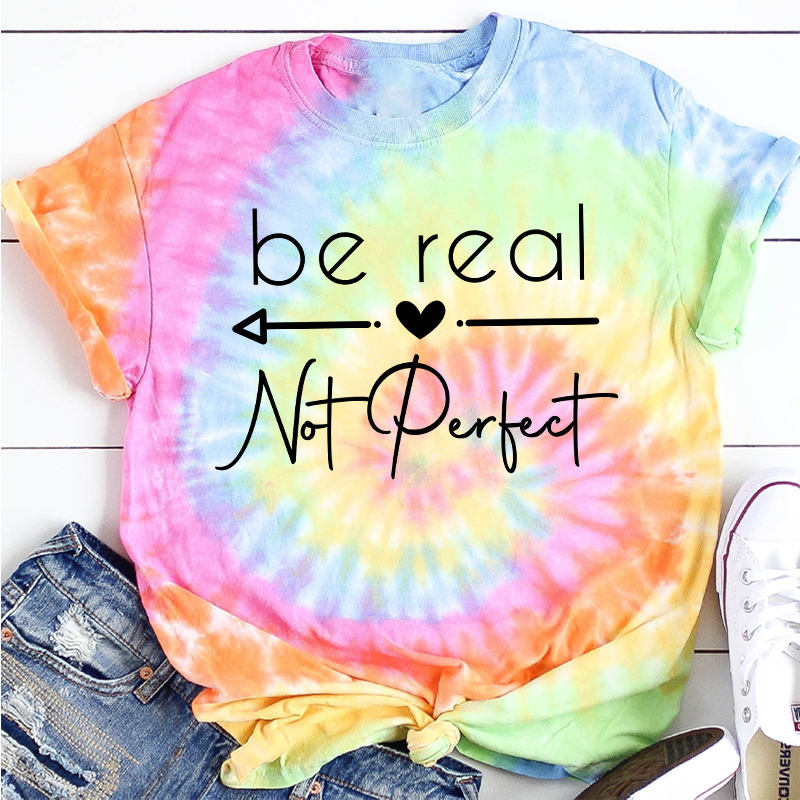 Be Real Teacher Tie-dye T-Shirt