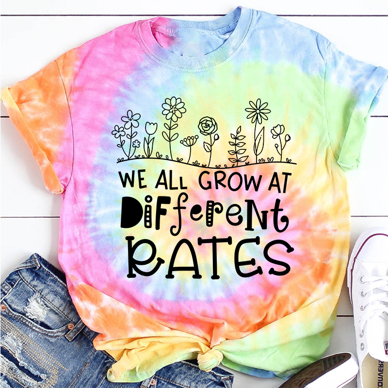 We All Grow At Different Rates Teacher Tie-dye T-Shirt
