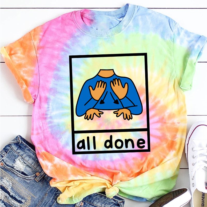 All Done Teacher Tie-dye T-Shirt