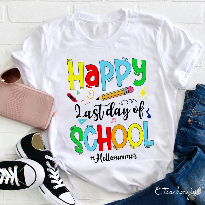 Happy Last Day Of School Hello Summer T-Shirt-Teachergive