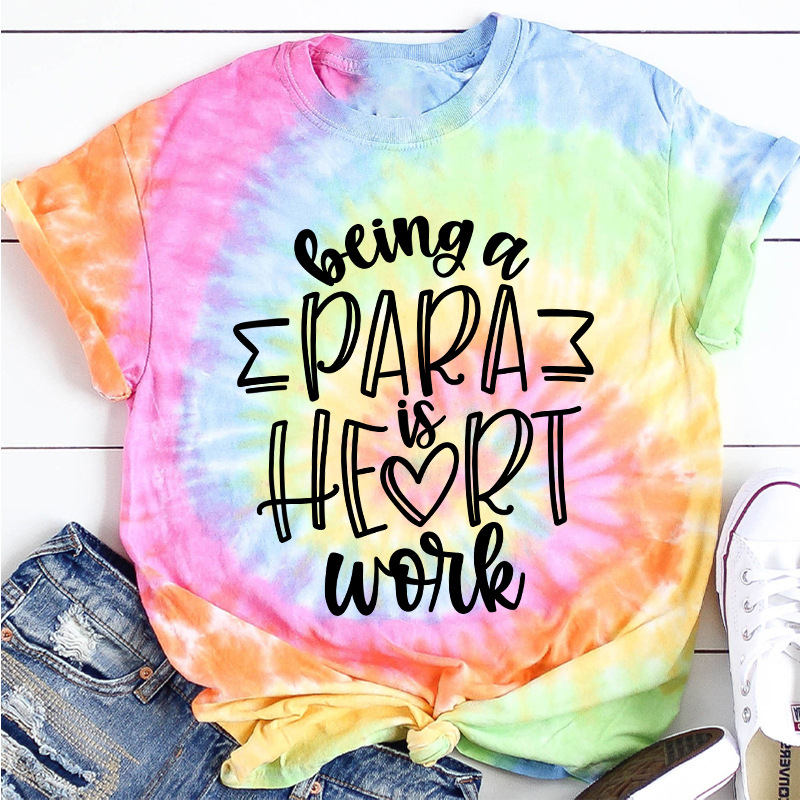 Personalized Being A Para Teacher Tie-dye T-Shirt