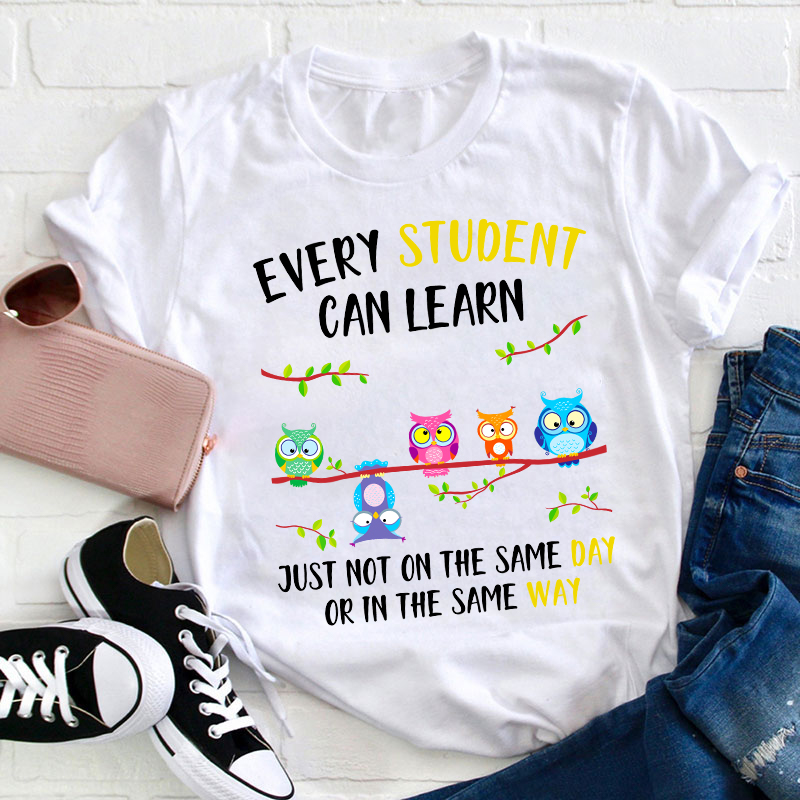 Every Student Can Learn Teacher T-Shirt