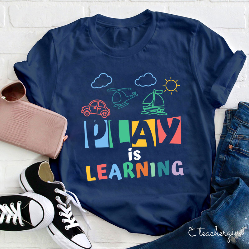 Play Is Learning Cartoon T-Shirt