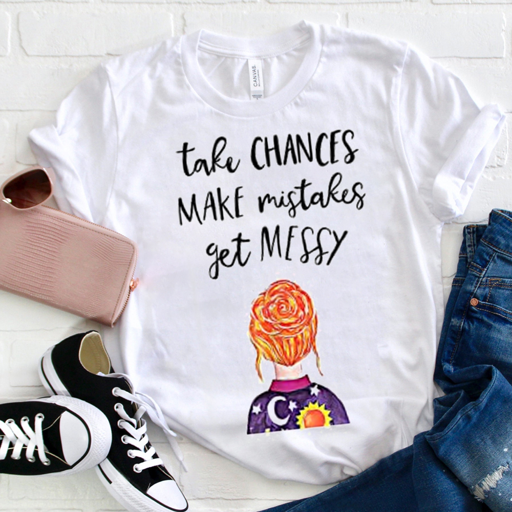 Take Chances Make Mistakes Get Messy Stars Moon T-Shirt