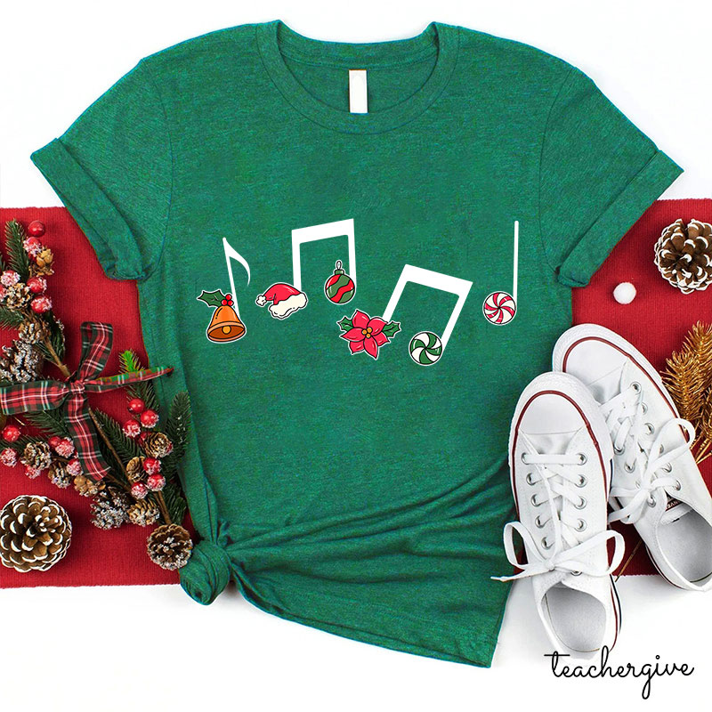Christmas Music Has Been Played Teacher T-Shirt