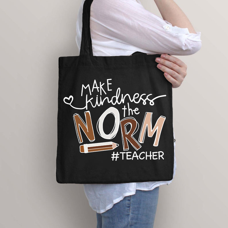 Make Kindness The Norm Tote Bag