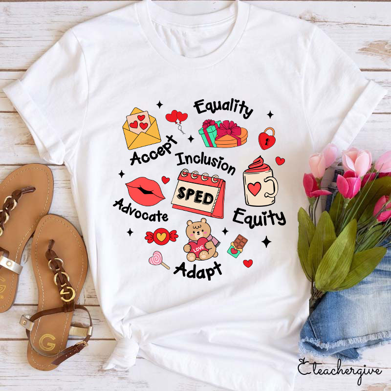 Equality Accept Inclusion Advocate Equity Adapt Teacher T-Shirt