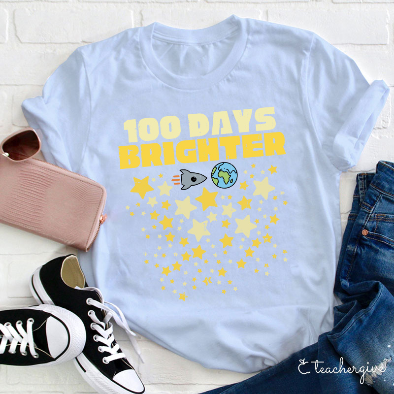 100 Days Brighter Teacher T-Shirt