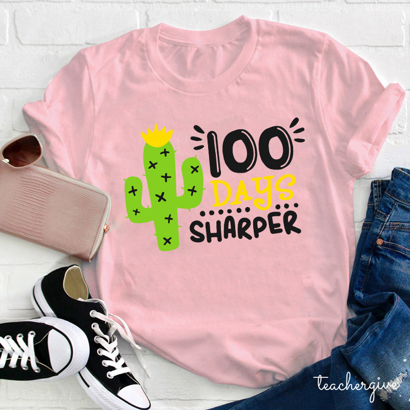 100 Days Sharper Teacher T-Shirt