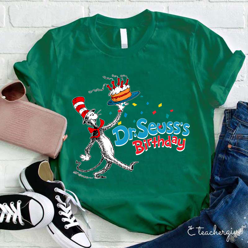 Dr.Seuss Birthday Teacher T-Shirt