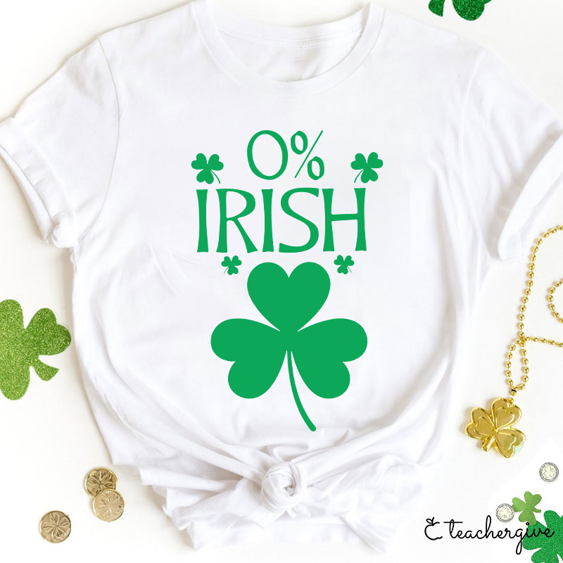 0% Irish Teacher T-Shirt