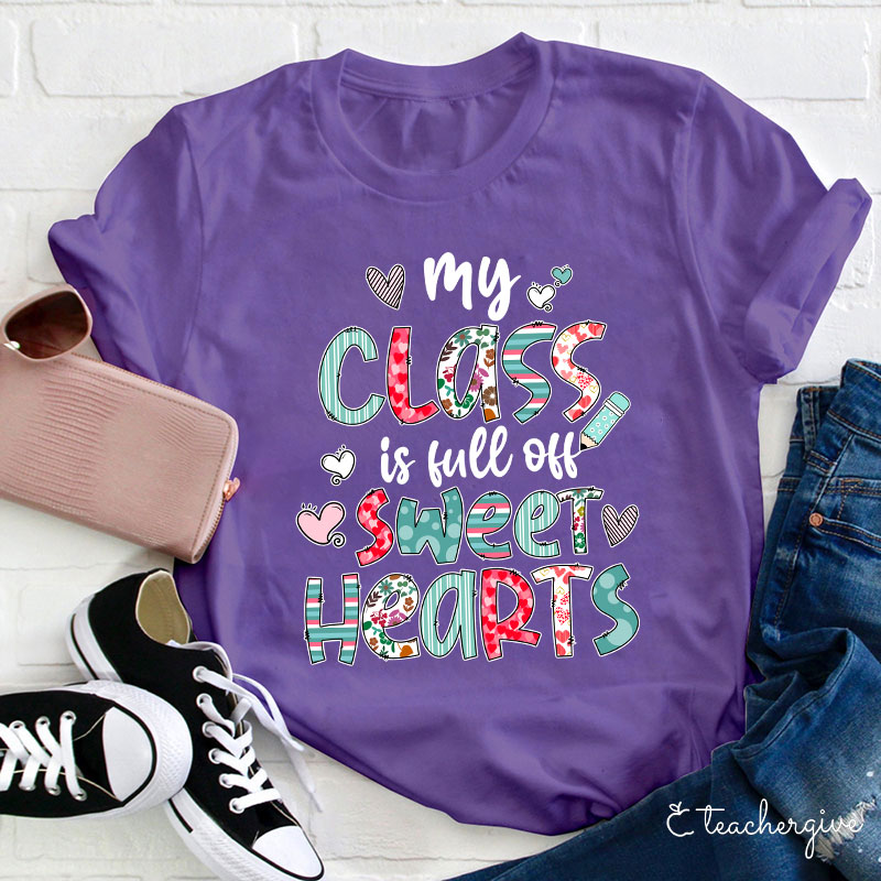 Mixed Pattern My Class Is Full Of Sweet Hearts Teacher T-Shirt