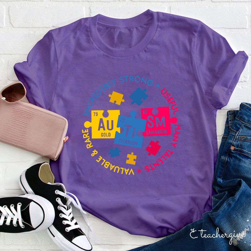 Incredibly Strong Useful Many Talents Teacher T-Shirt