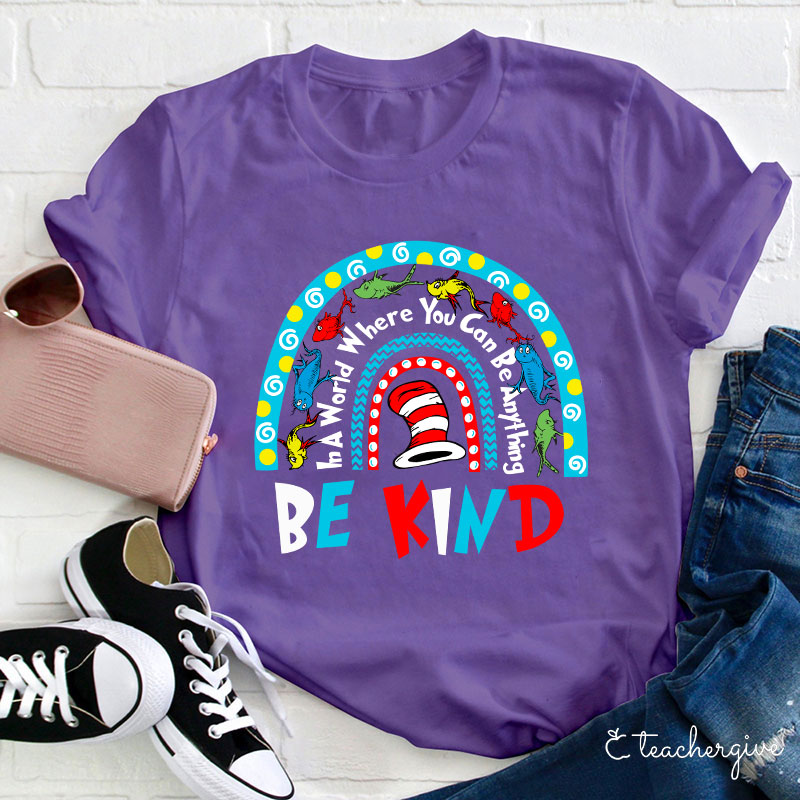 Dr. Seuss Rainbow Be Kind Teacher T-Shirt