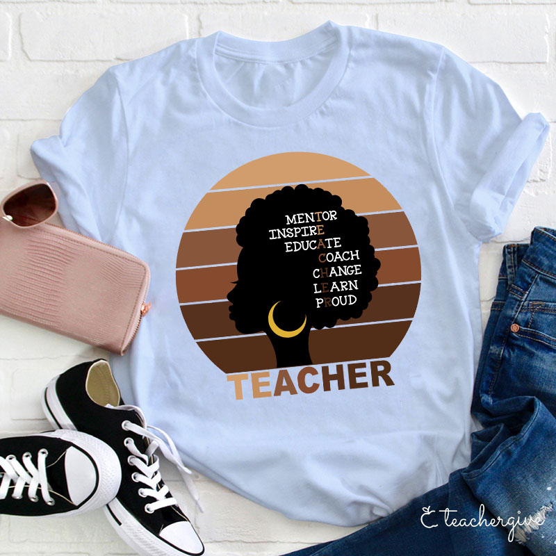 Mentor Inspire Educate Coach Change Learn Proud Teacher T-Shirt