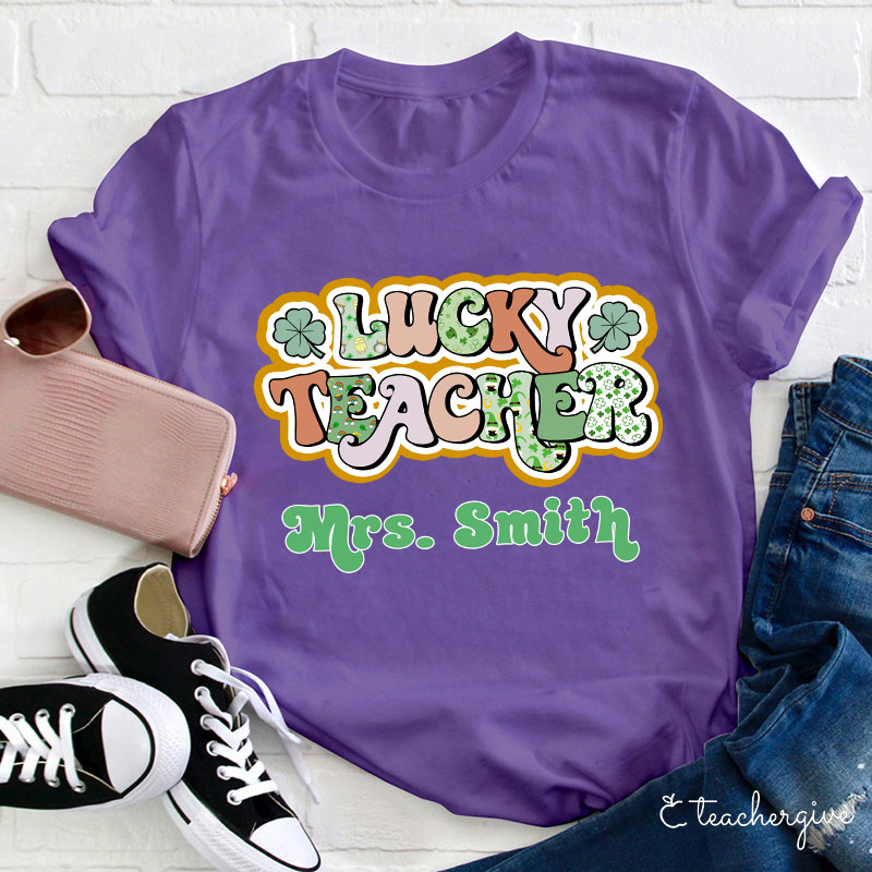 Personalized Classy Lucky Teacher T-Shirt