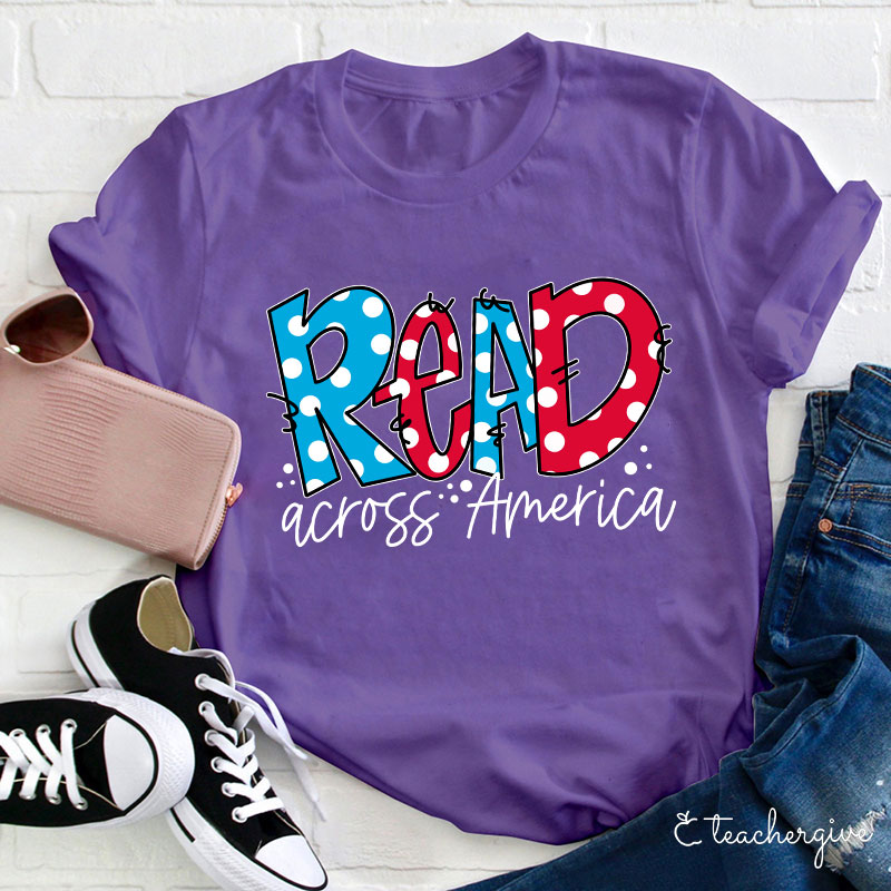 Read Across America Teacher T-Shirt