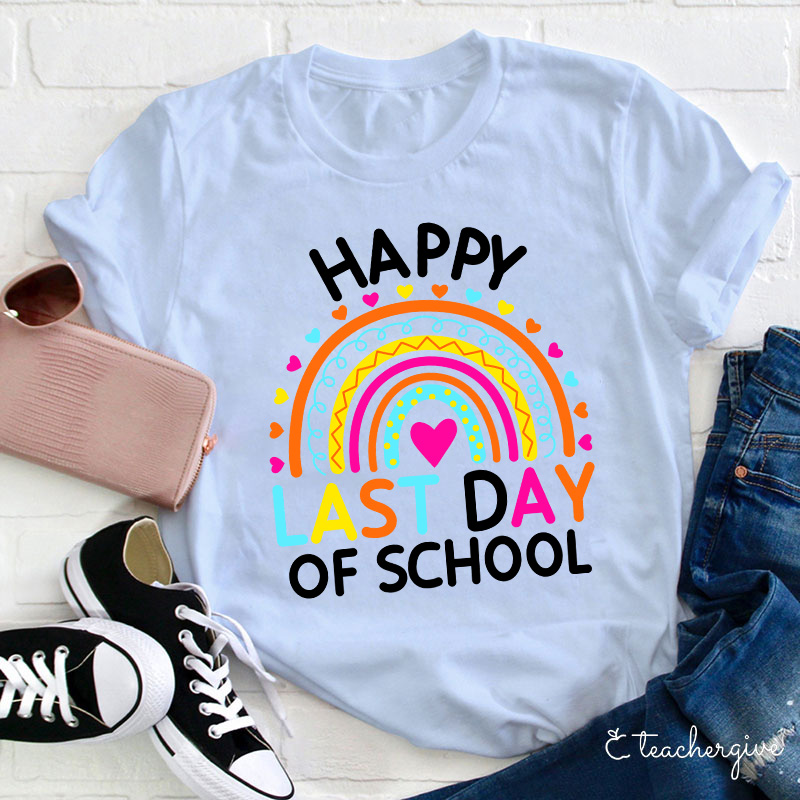 Happy Last Day of School Heart Rainbow T-Shirt