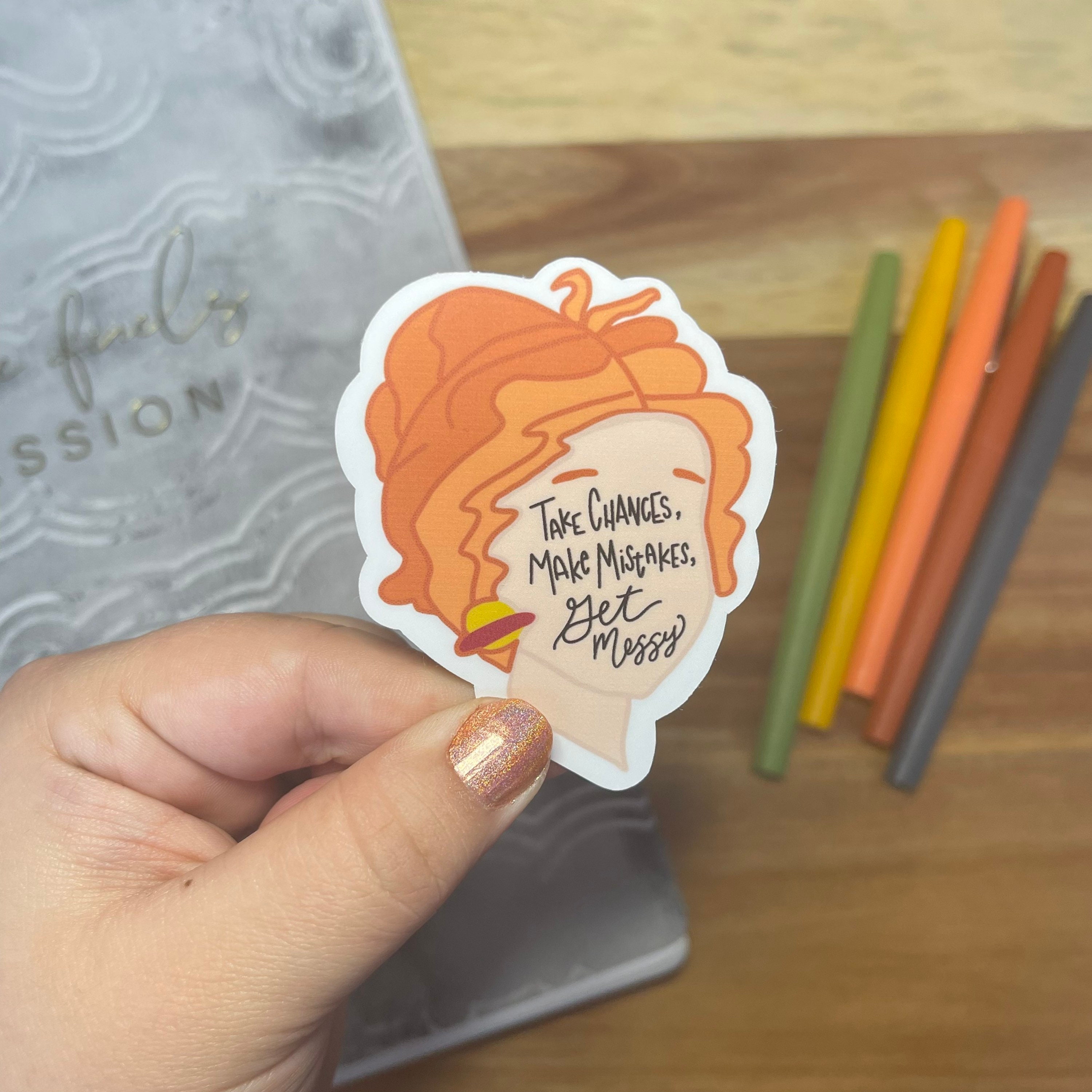 Take Chances Make Mistakes Get Messy Teacher Stickers
