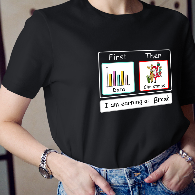 I Am Earning A Break Teacher T-Shirt