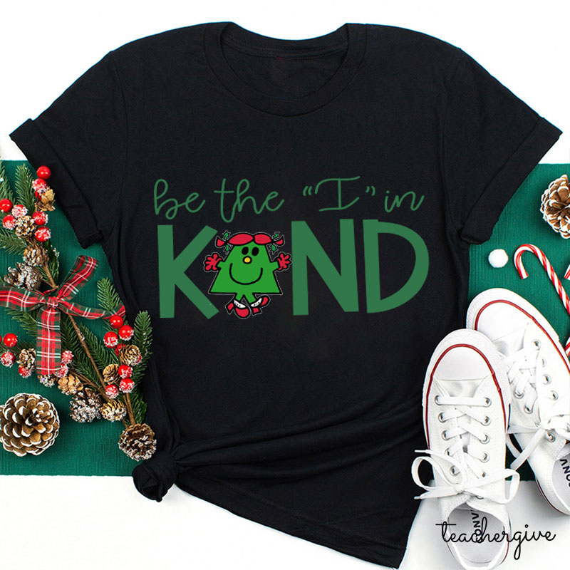 Be The I In Kind Little Miss Teacher T-Shirt