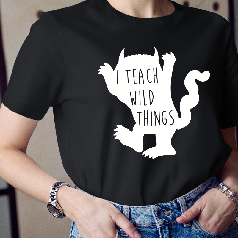 I Teach Wild Things T-Shirt