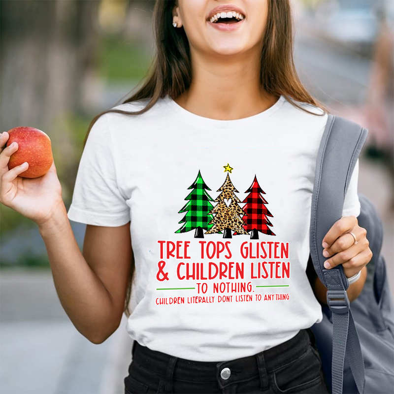 Children Literally Don't Listen To Anything T-Shirt