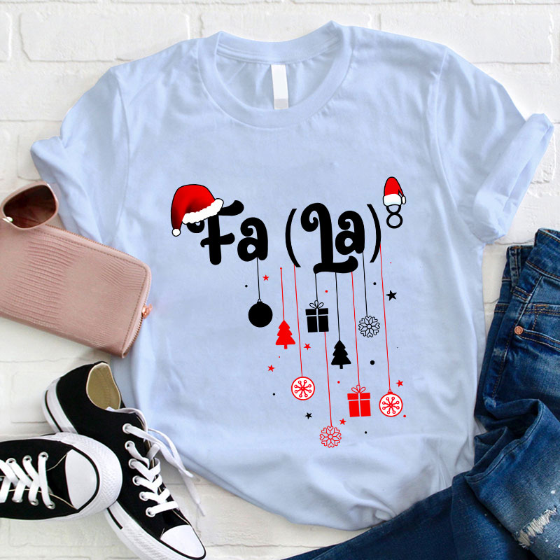 Fa La Christmas T-Shirt