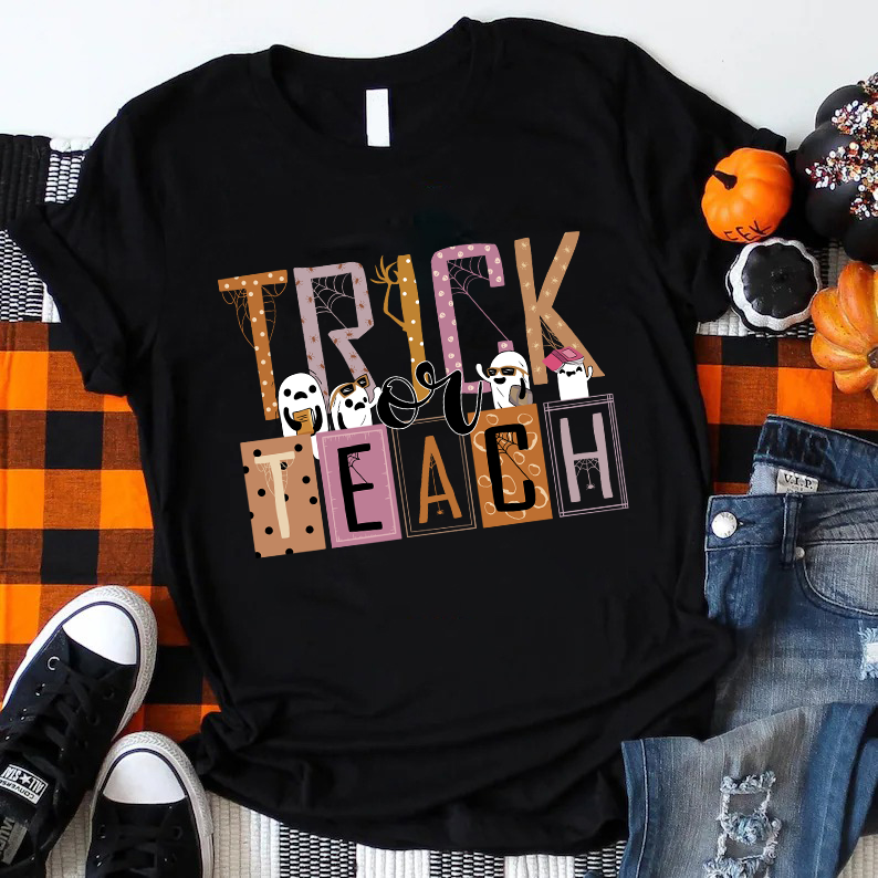 Trick Or Teach Today We All Are Ghost Teacher T-Shirt