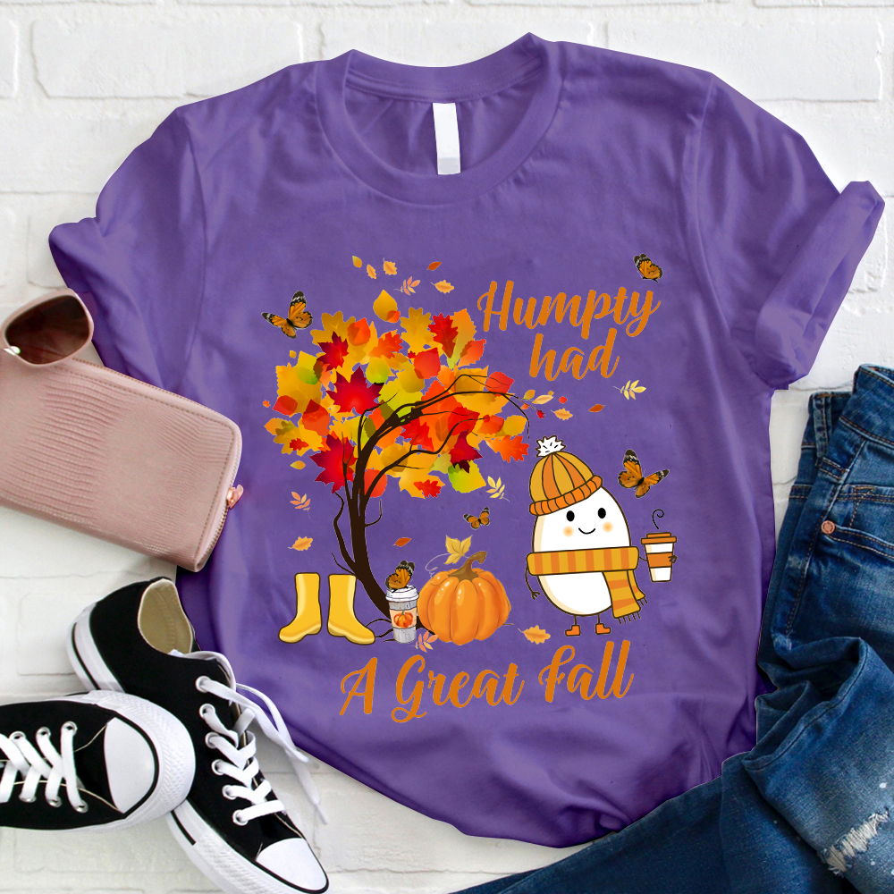 It's A Great Fall Humpty Teacher T-Shirt