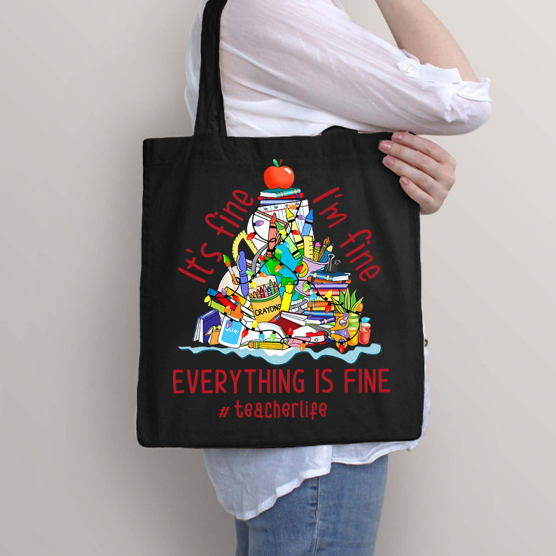 I'm Fine Everything Is Fine Tote Bag