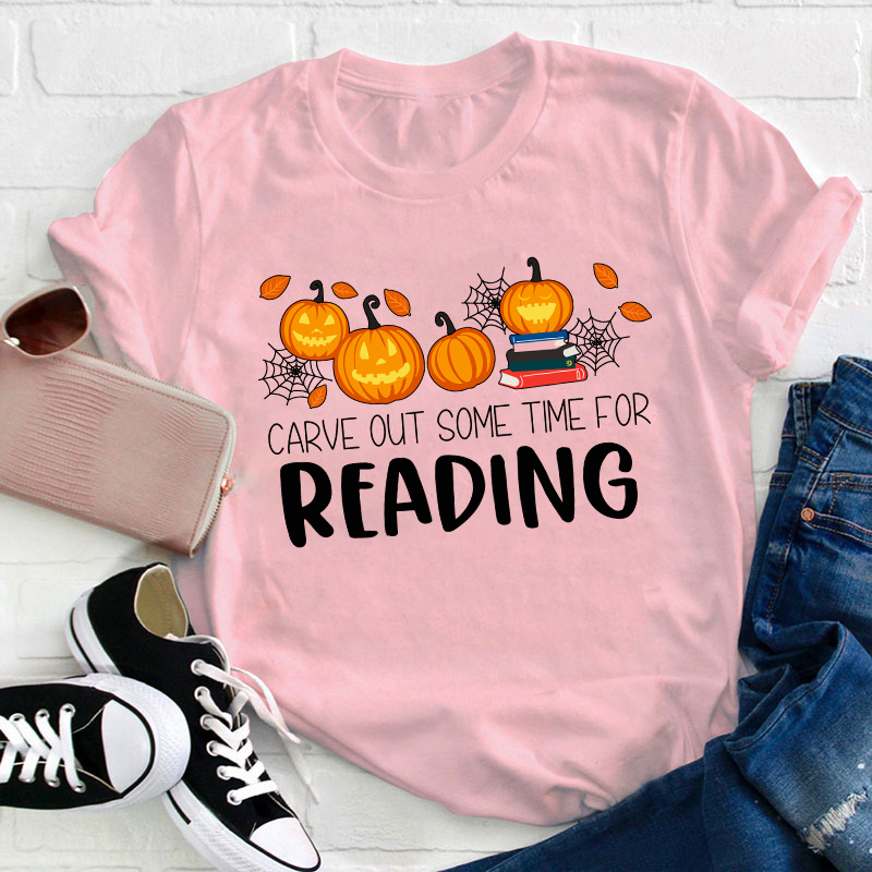 Carve Out Some Time For Reading Teacher T-Shirt