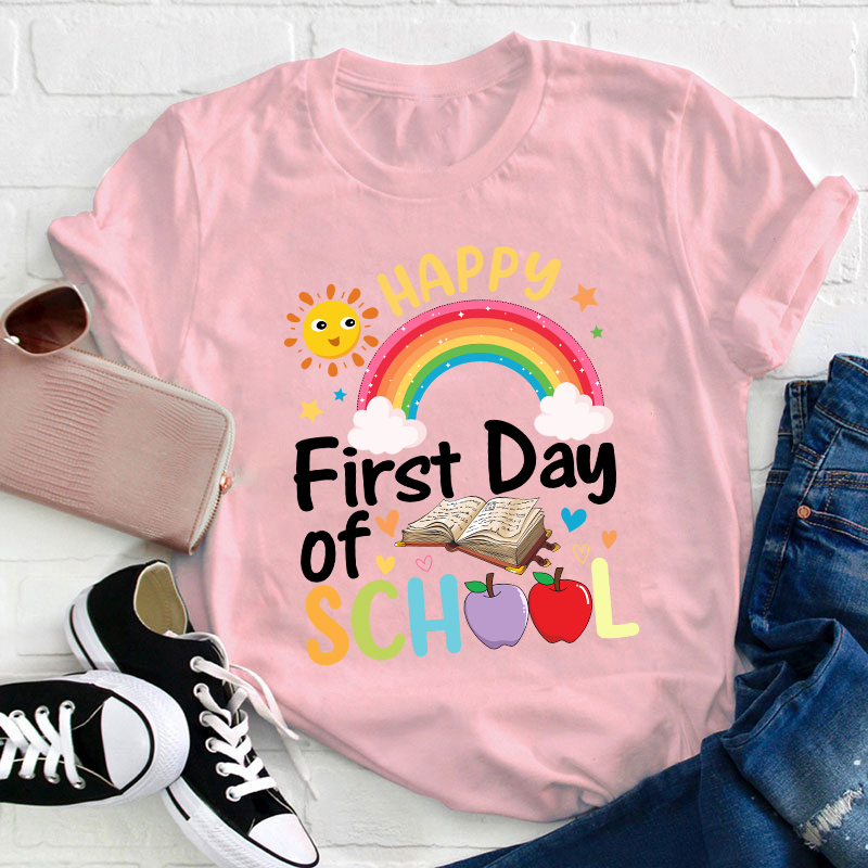 Happy First Day Of School Sunshine And Rainbow T-Shirt