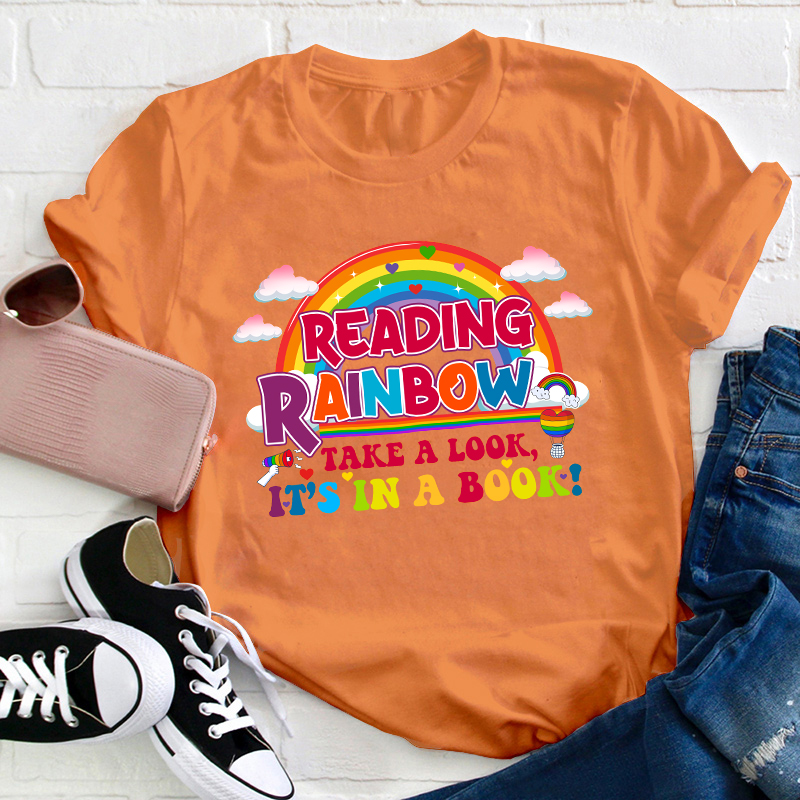 Reading Rainbow Take A Look Teacher T-Shirt