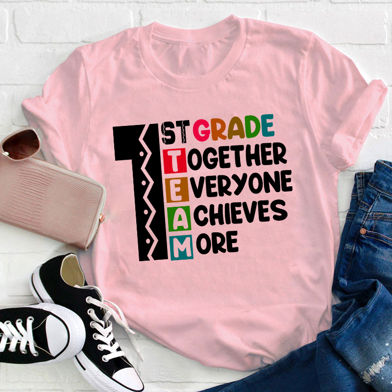Personalized Grade Together Everyone Achieves More Teacher T-Shirt