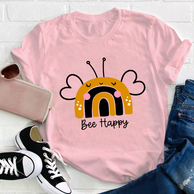 Be Happy Teacher T-Shirt