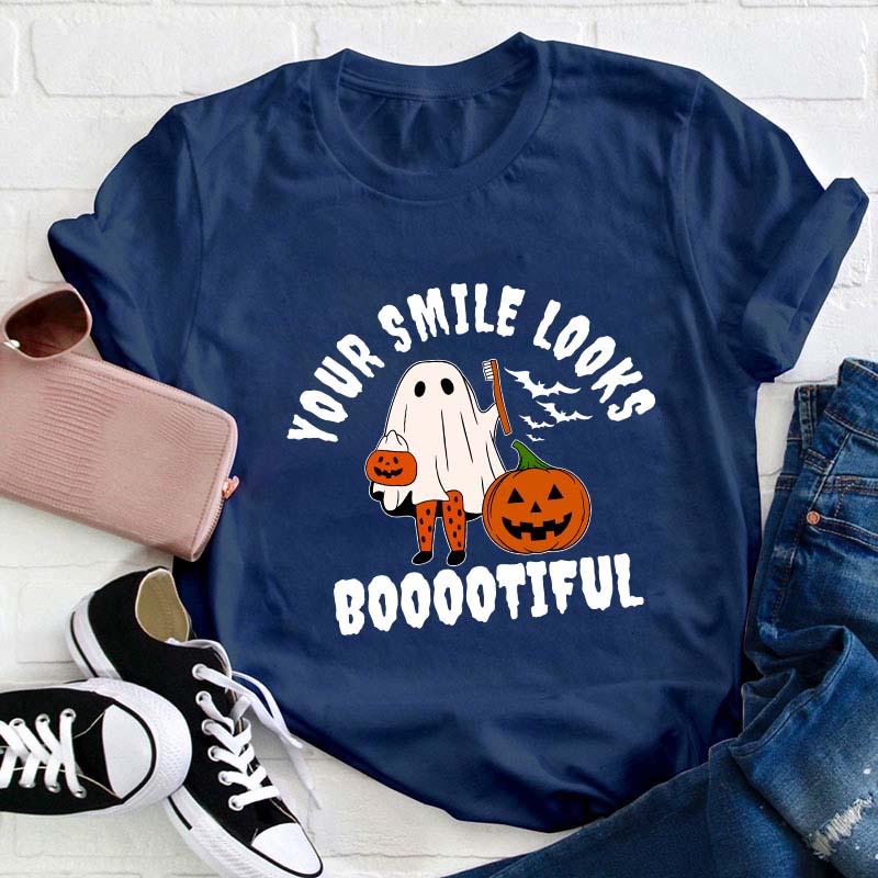 Your Smile Looks Booootiful Teacher T-Shirt