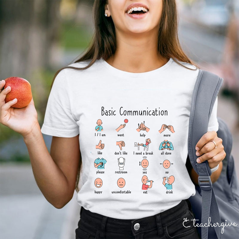 Some Basic Communication Teacher T-Shirt