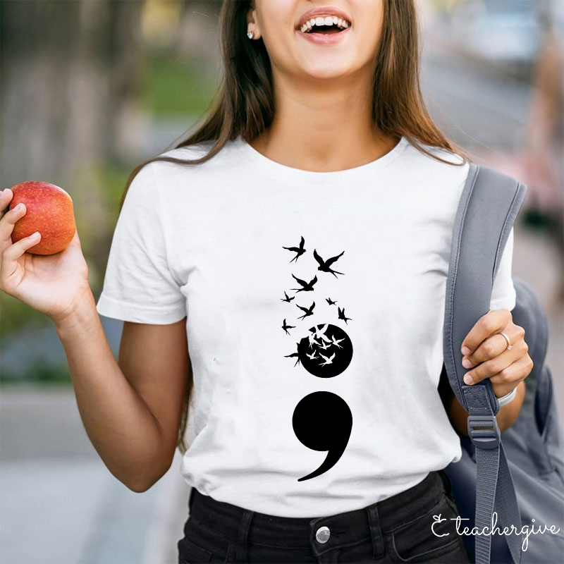 Birds Flying High Semicolon Teacher T-Shirt