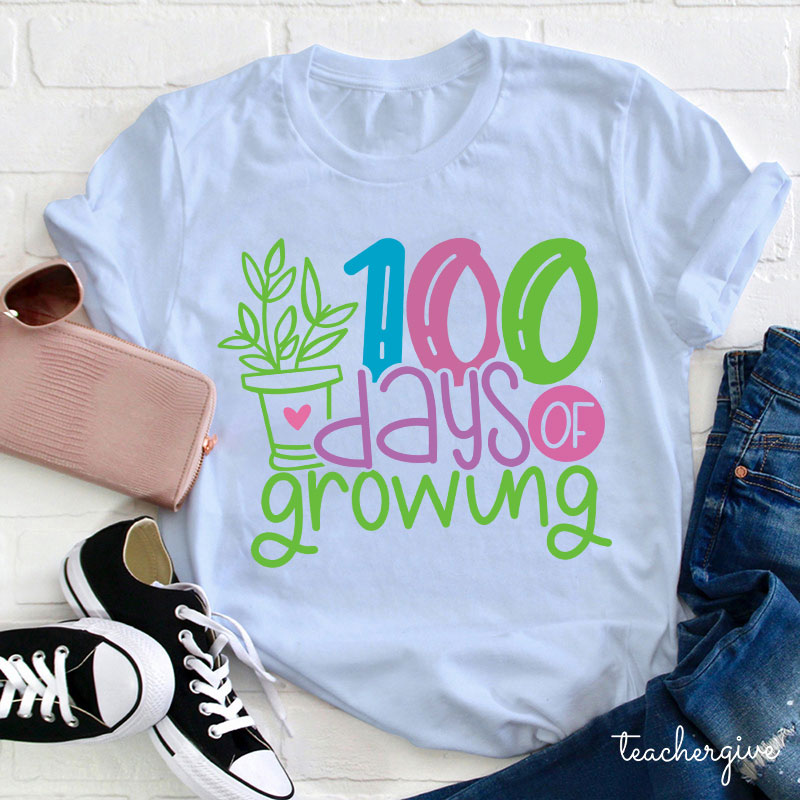 100 Days Of Growing Teacher T-Shirt