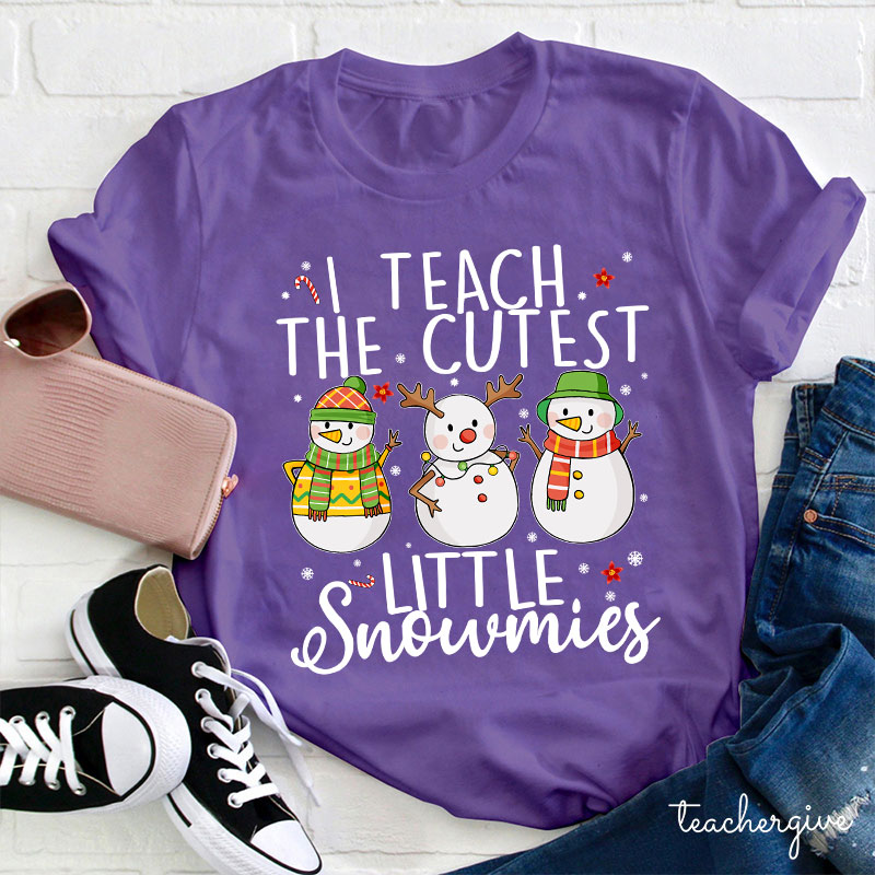 I Teach The Cutest Little Snowmies Teacher T-Shirt