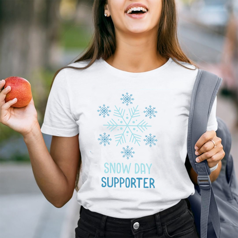Snow Day Supporter Teacher T-Shirt