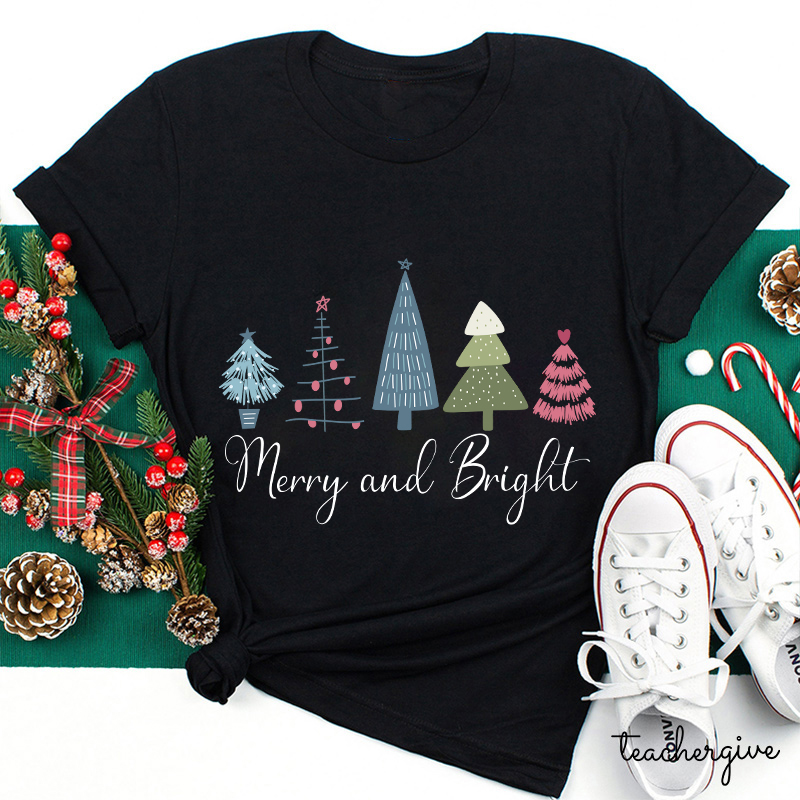 Merry And Bright Teacher T-Shirt
