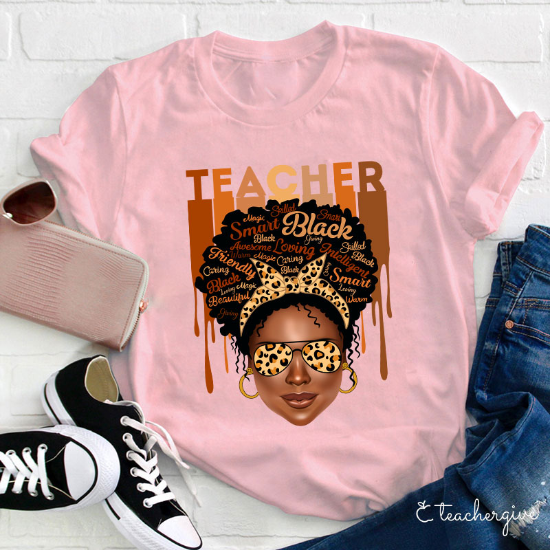 Smart Loving Caring Friendly Black Teacher T-Shirt