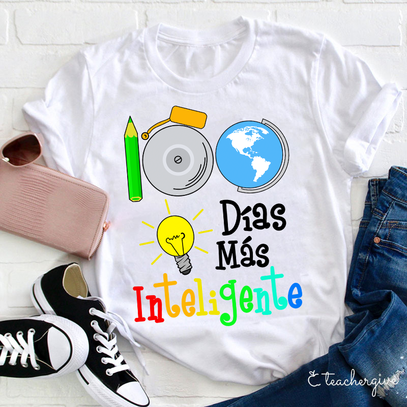 100 Días Más Inteligente Teacher T-Shirt