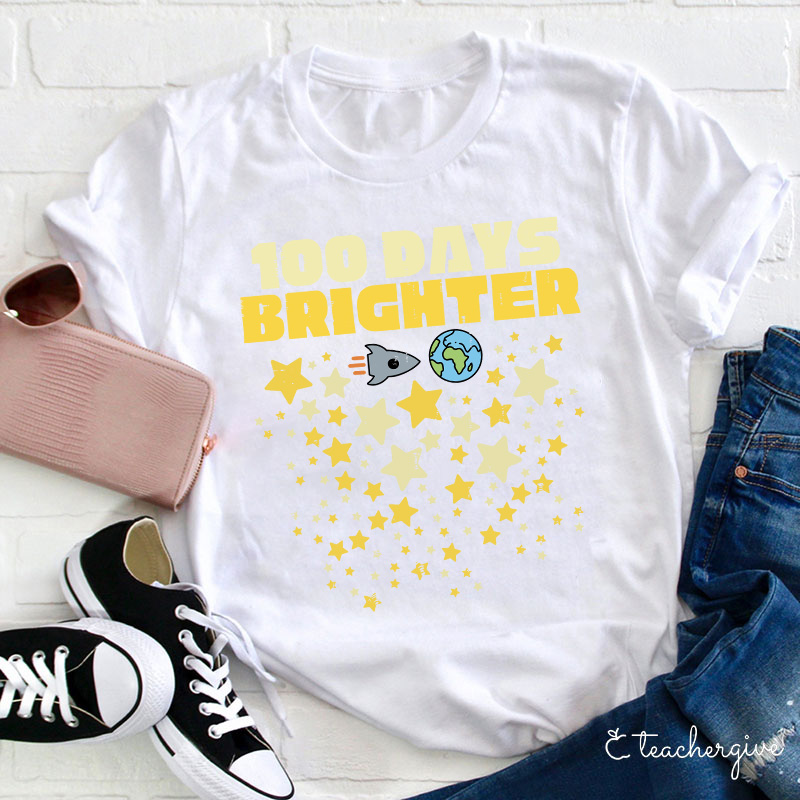 100 Days Brighter Teacher T-Shirt