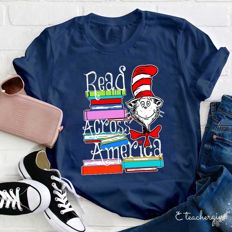 Read Across America Cat In The Hat Teacher T-Shirt
